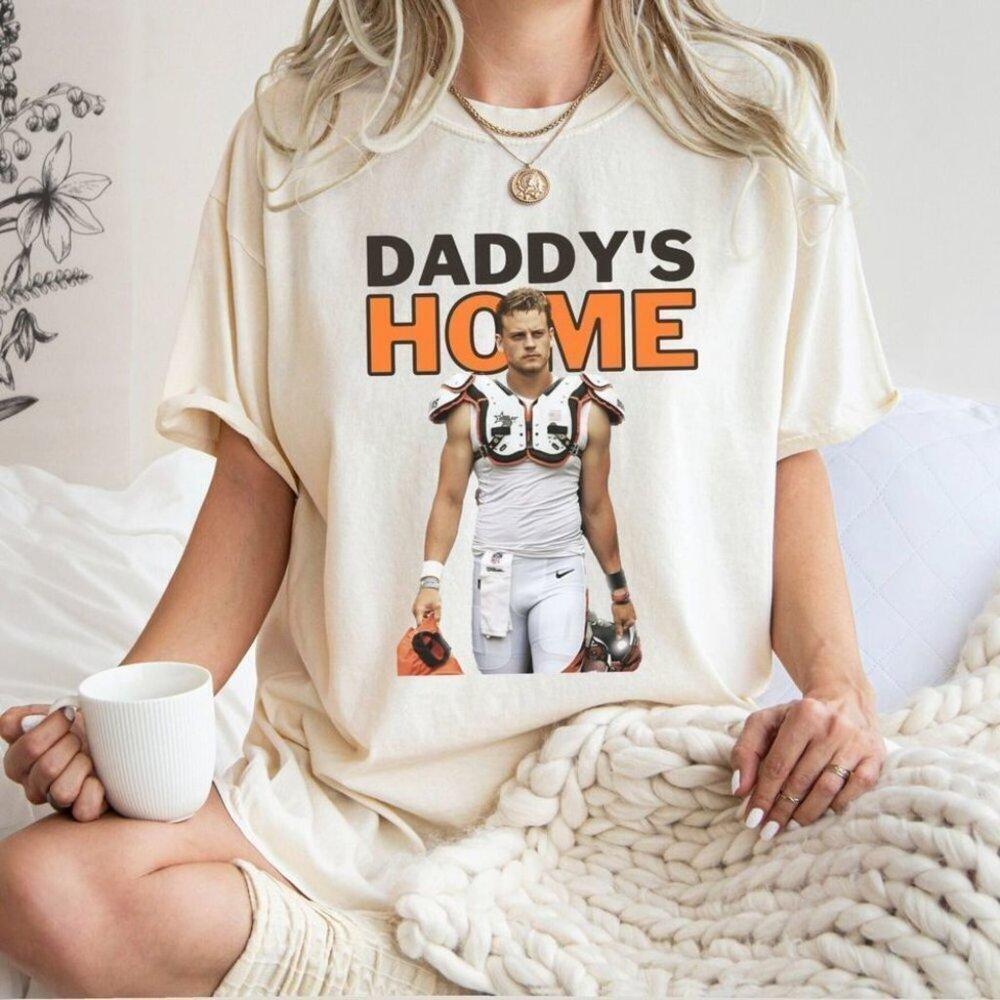Daddys Home Joe Burrow Football Graphic Unisex T-Shirt